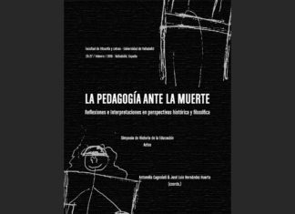 La Pedagogía ante la Muerte: reflexiones e interpretaciones en perspectivas histórica y filosófica. Simposio de Historia de la Educación. Actas